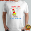 Grinch Christmas I don’t fart i just whisper in my pants sometimes it’s a scream shirt