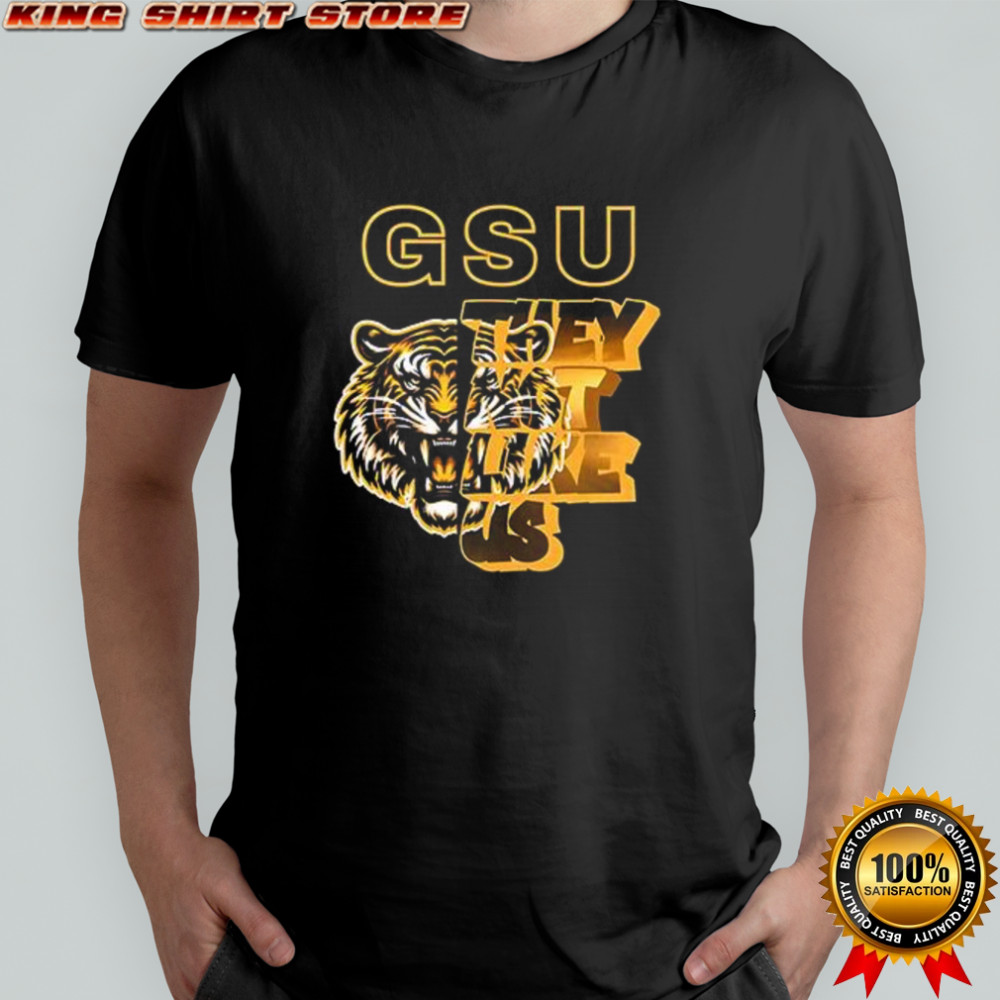 GSU They Hate Us Tiger Graphic shirt