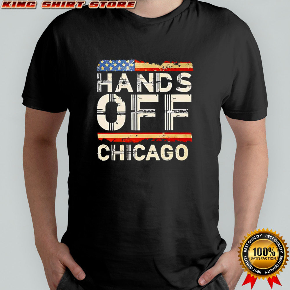 Hands Off Chicago USA flag vintage shirt