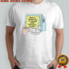 Here’s to another day of outward smiles and inward screams shirt