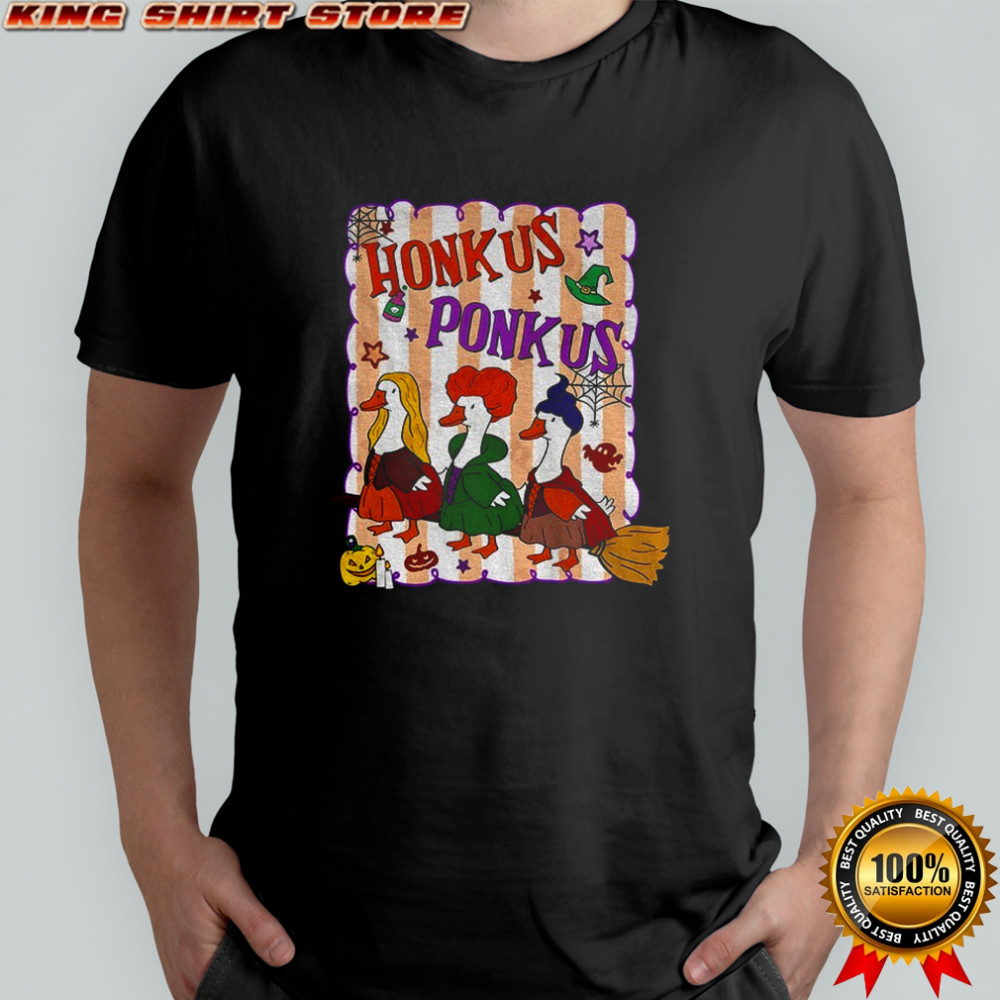 Honkus Ponkus witches goose silly Happy Halloween shirt