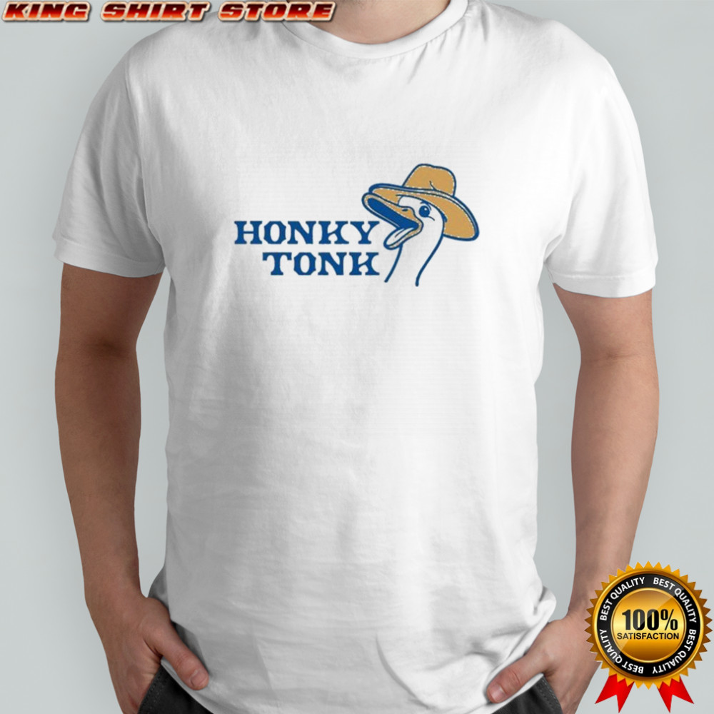 Honky Tonk Silly Goose Hat T-shirt
