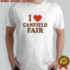I love Canfield Fair ’25 shirt