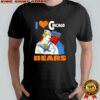 I love Chicago Bears NFL shirt