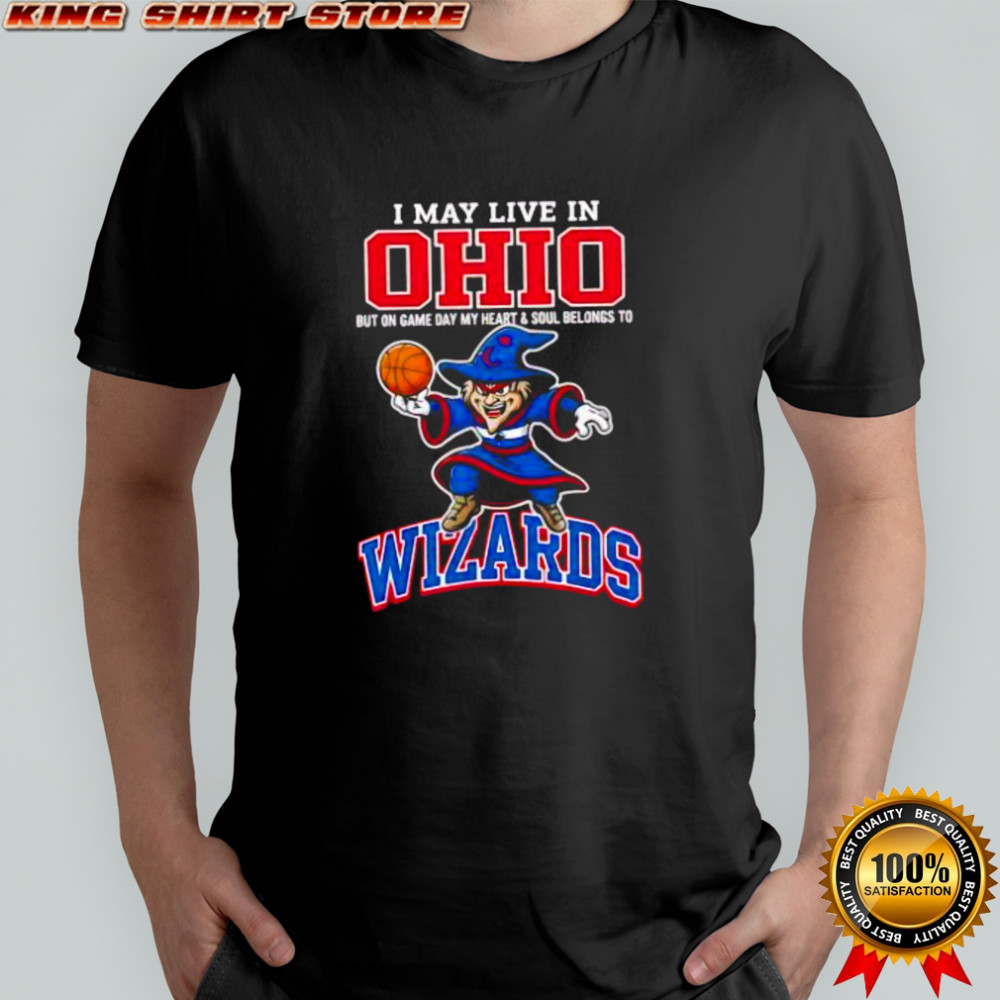 I may live in Ohio but on game day my heart and soul belongs to the Washington Wizards shirt