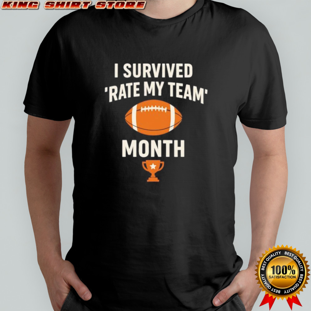 I Survived Rate My Team Month Fantasy Football Trophy shirt