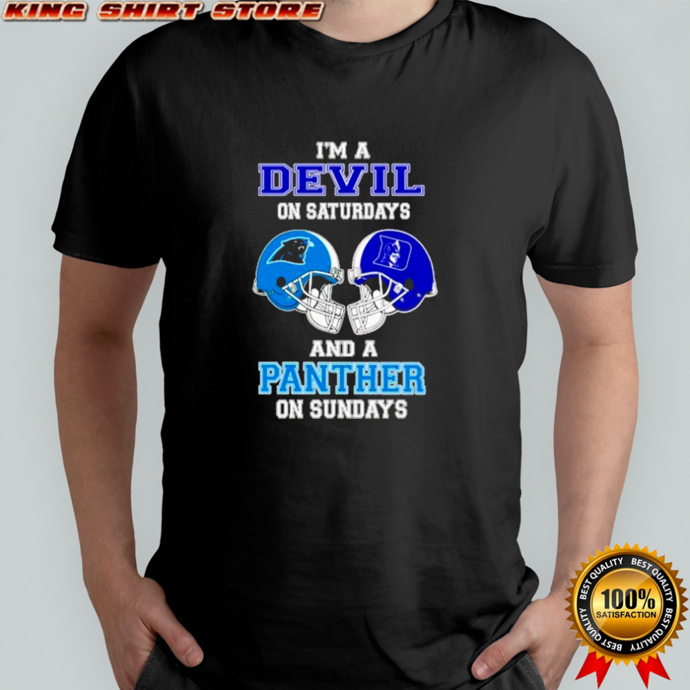 I’m A Duke Blue Devils On Saturdays And A Carolina Panthers On Sundays Helmet 2025 Shirt I’m A Duke Blue Devils On Saturdays And A Carolina Panthers On Sundays Helmet 2025 Shirt