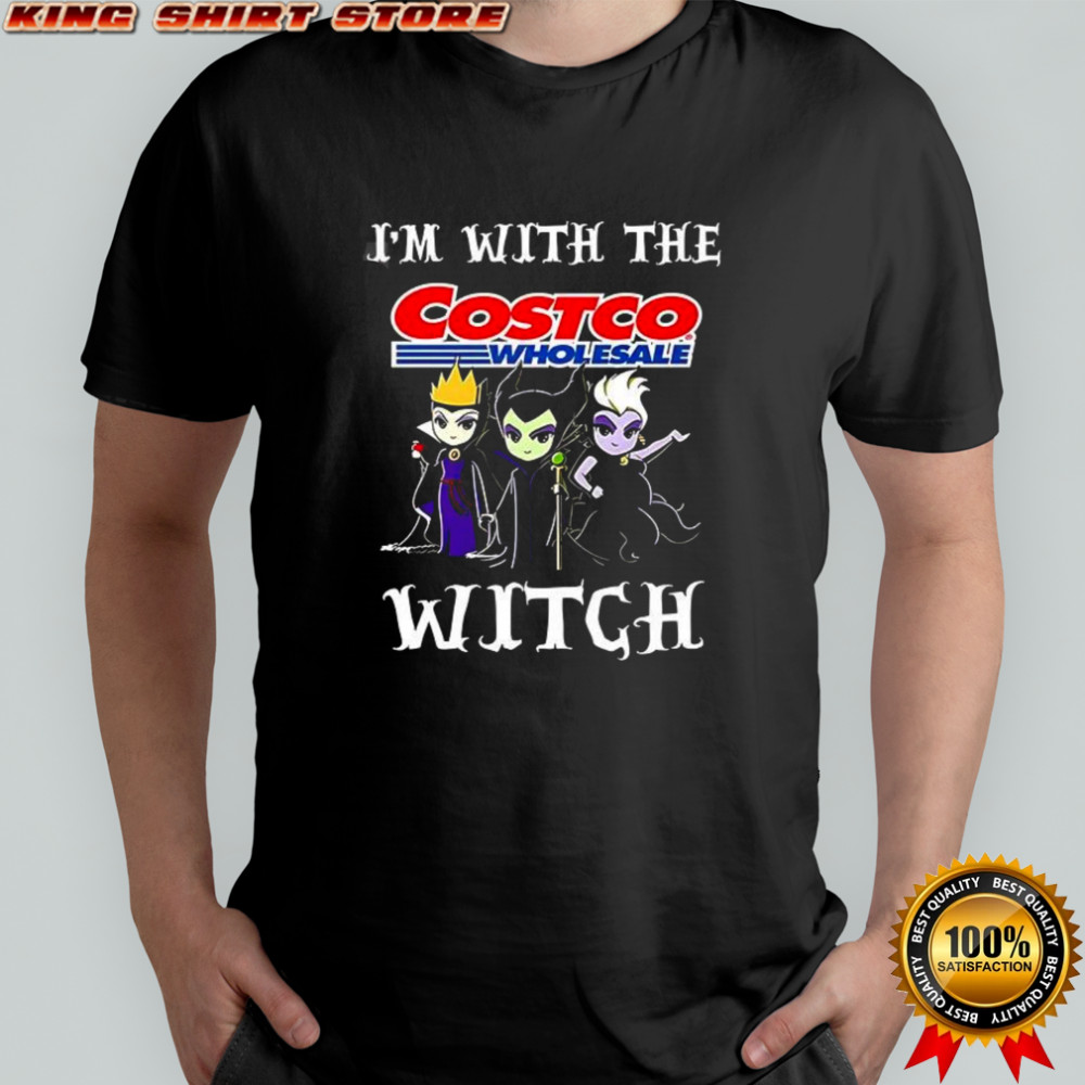 I’m with the Costco Wholesale witch shirt