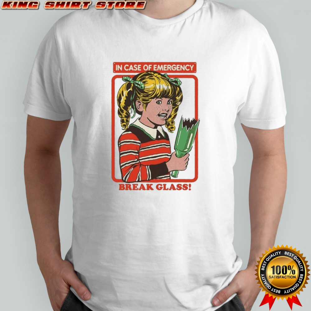 In Case Of Emergency Break Glass T-shirt