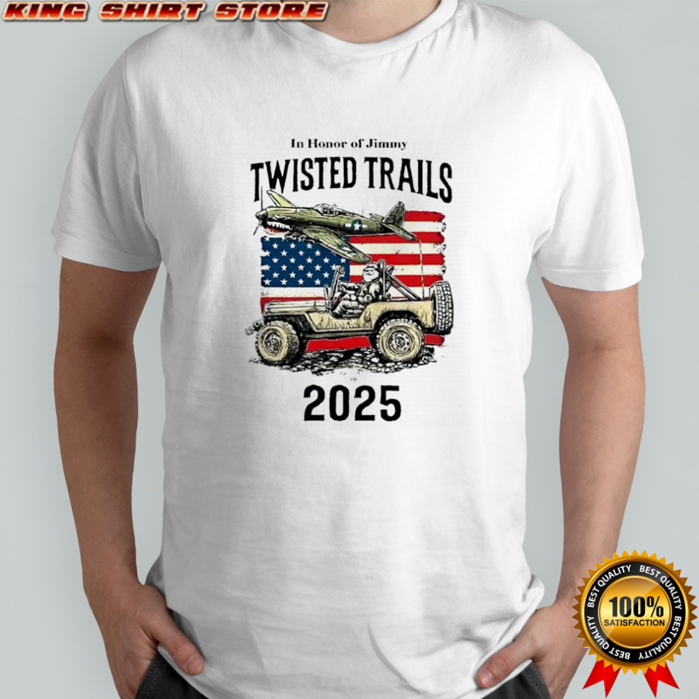 In Honor of Jimmy Twisted Trails 2025 shirt