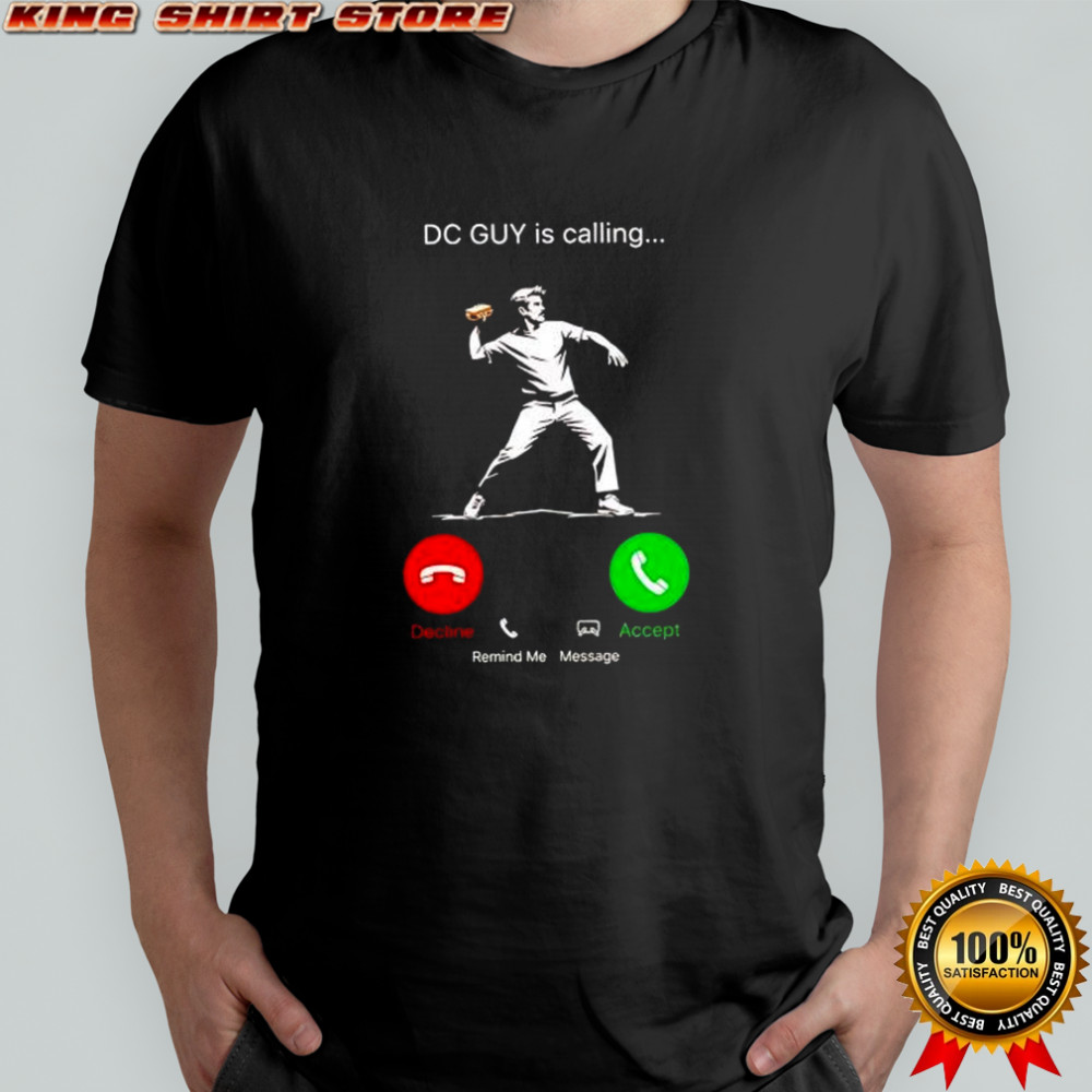 Incoming call screen DC GUY is calling resist sandwich meme shirt Incoming call screen DC GUY is calling resist sandwich meme shirt