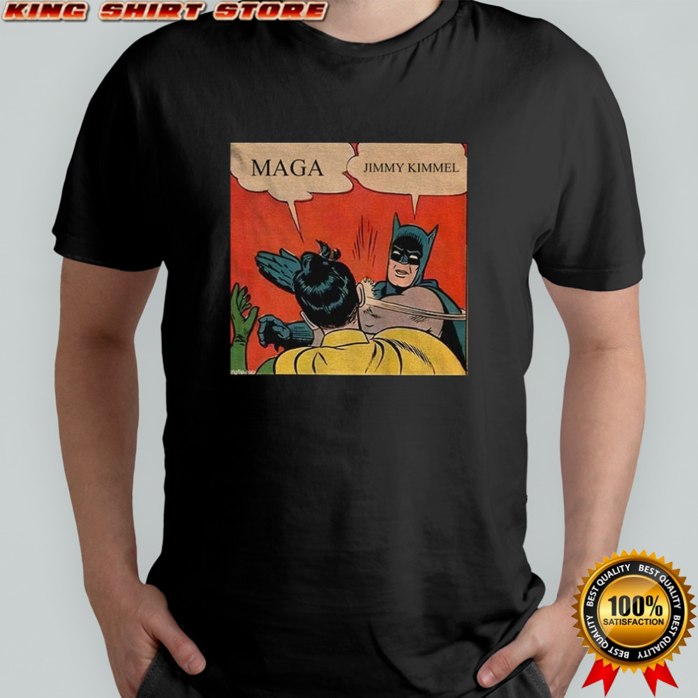 Jimmy Kimmel Batman slap Robin Maga funny political shirt