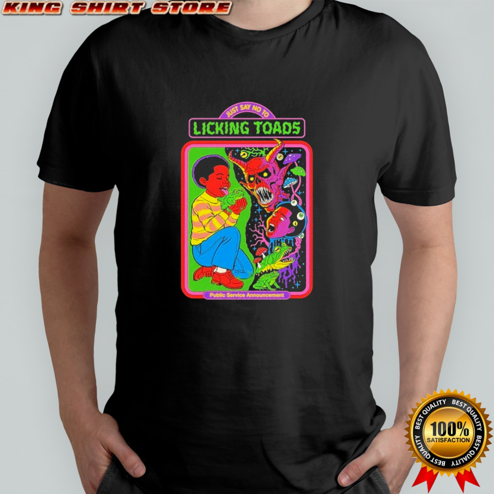Just Say No To Licking Toad Public Service Announcement T-shirt