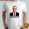 Keir Starmer Wanker shirt