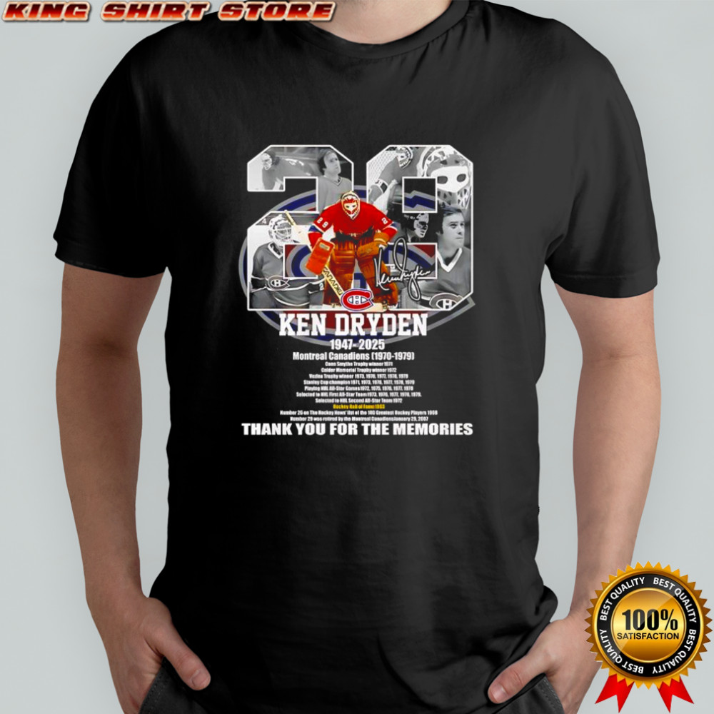Ken Dryden 1947-2025 thank you for the memories signature shirt Ken Dryden 1947-2025 thank you for the memories signature shirt