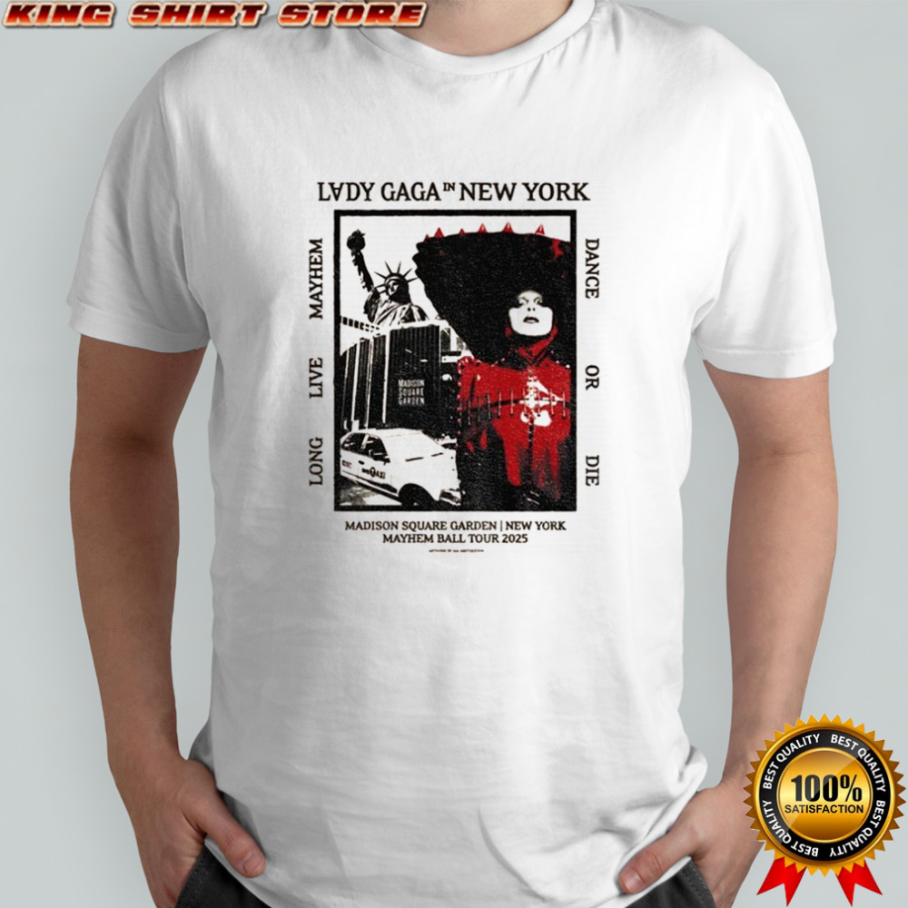 Lady Gaga Mayhem Ball Tour New York Long live Mayhem dance or die shirt