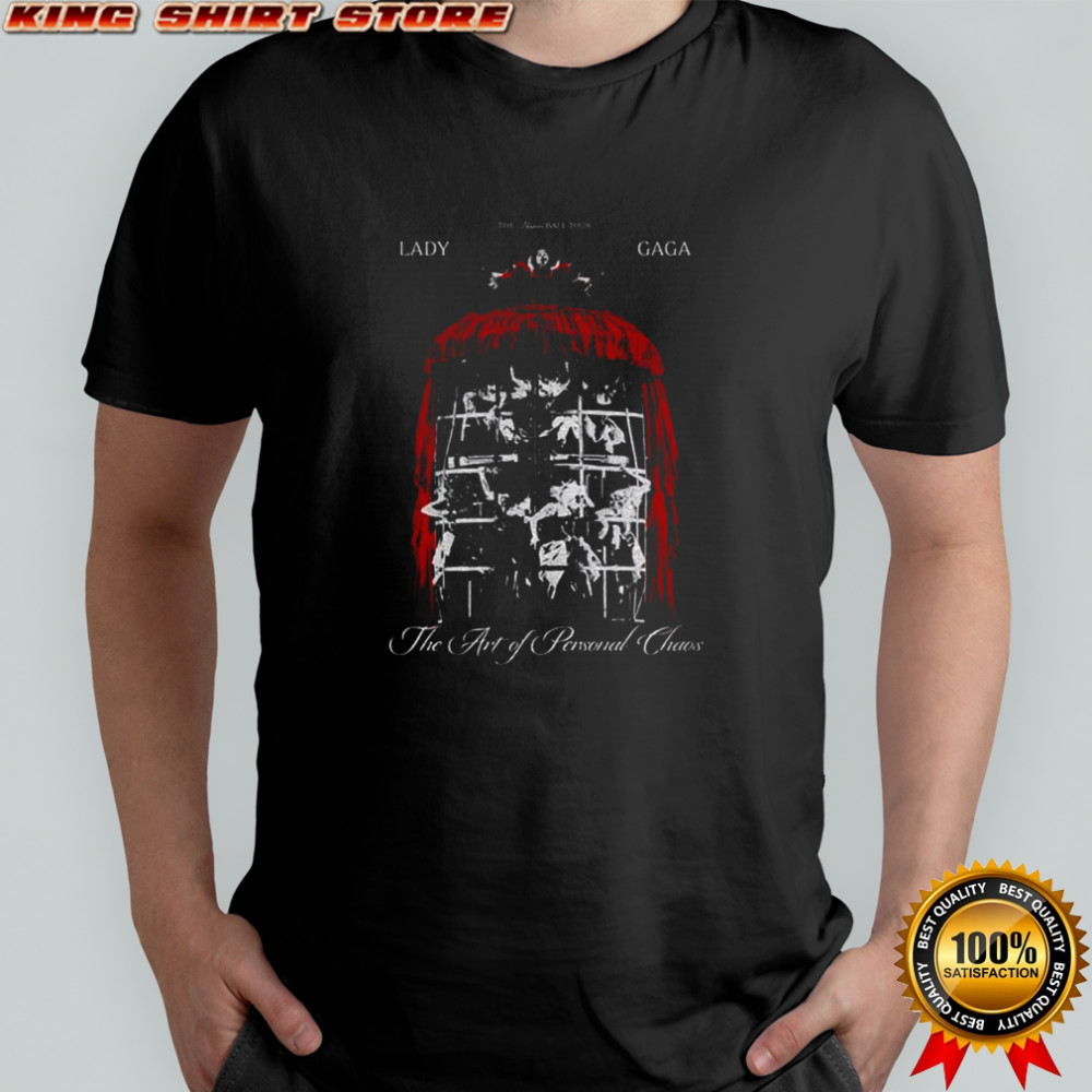 Lady Gaga Mayhem Ball Tour The Art of Personal Chaos shirt
