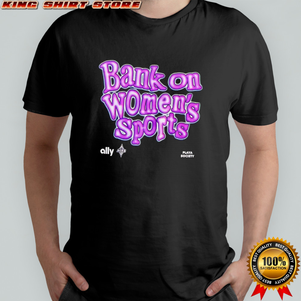 Las Vegas Aces Bank on women’s sports WNBA shirt