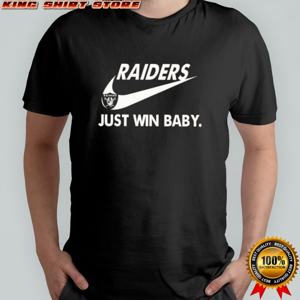 Las Vegas Raiders Football Just Win Baby T-Shirt