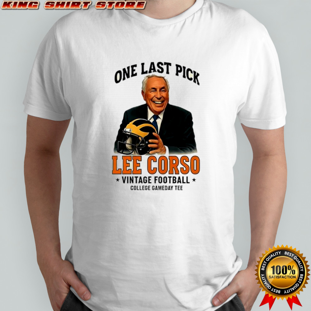 Lee Corso one last pick shirt
