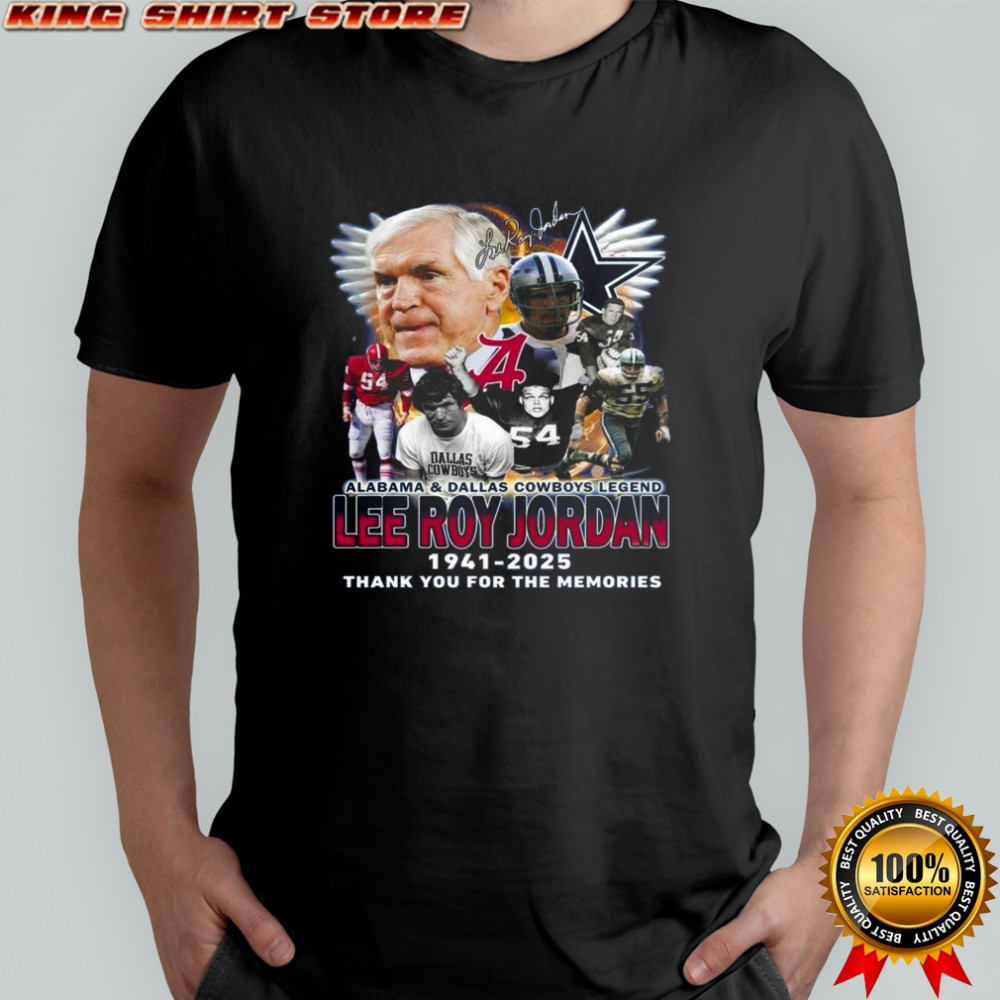 Lee Roy Jordan Dallas Cowboys And Alabama Crimson Tide Legend 1941-2025 Thank You Signature Shirt Lee Roy Jordan Dallas Cowboys And Alabama Crimson Tide Legend 1941-2025 Thank You Signature Shirt