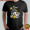 Lemonade a little taste is all you need shirt