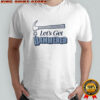 Let’s Get Hammered T-Shirt