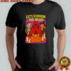 Let’s summon the dead shirt