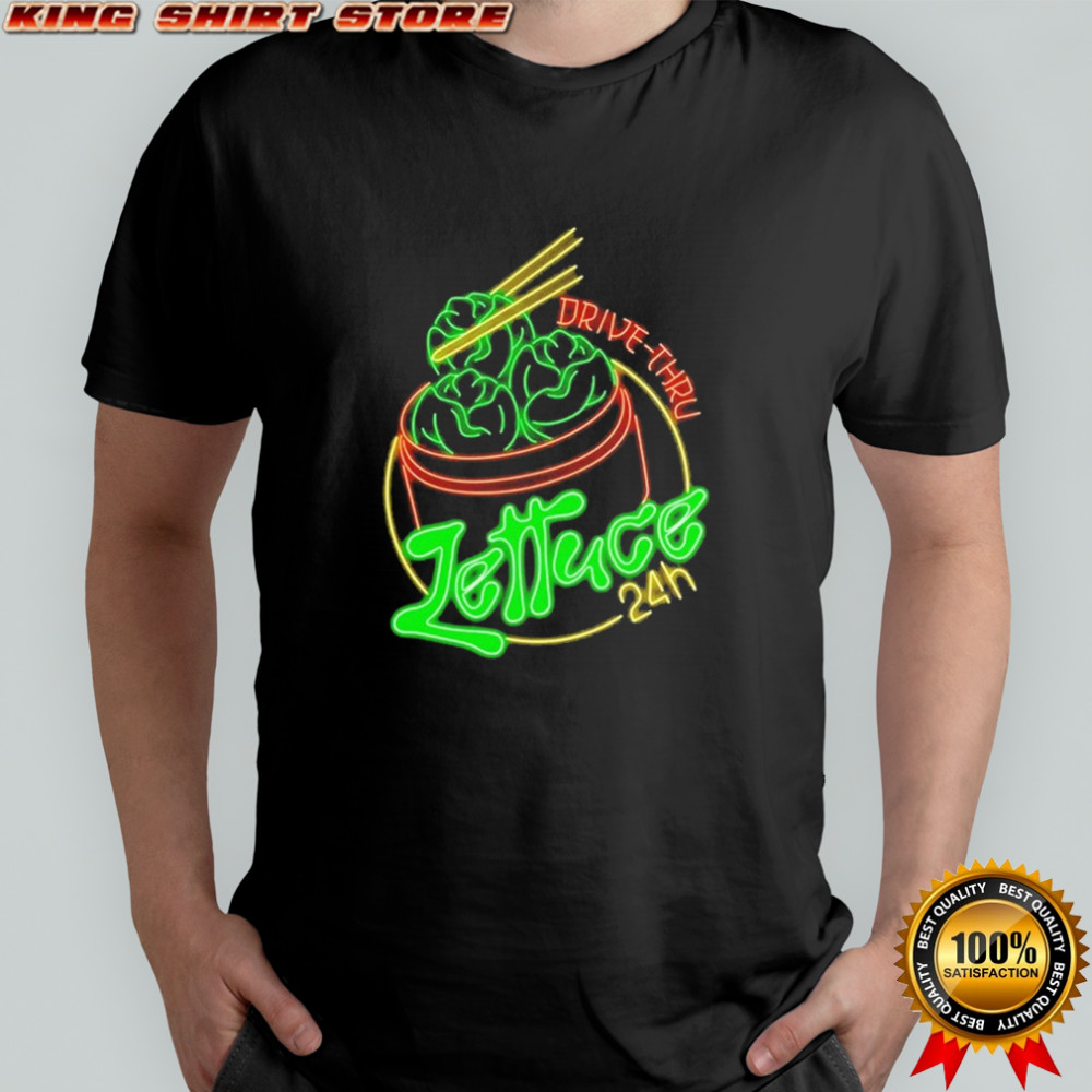 Lettuce 24 Hour Drive-Thru Neon T-shirt