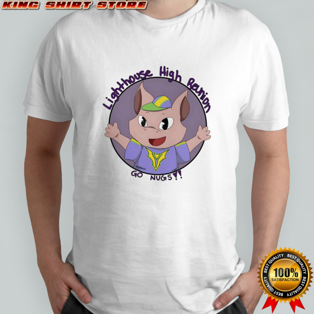 Lighthouse high reunion go Nugs shirt