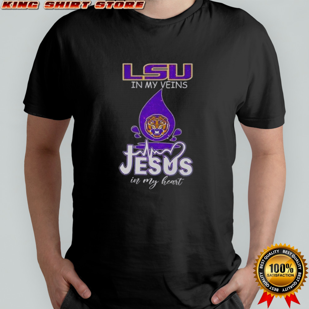 LSU Tigers In My Veins Jesus In My Heart T-Shirt