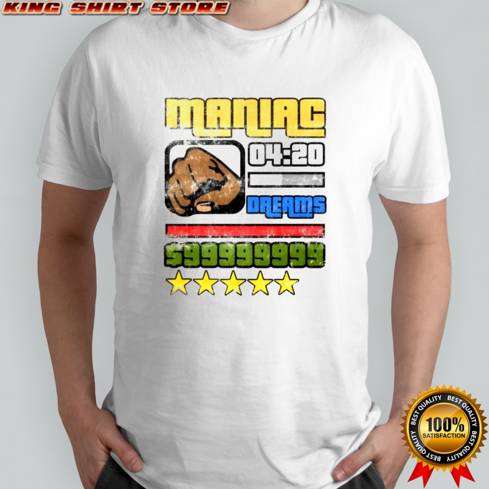 Maniac 04 20 dreams grand theft auto vice city shirt