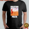 Marcus The Worm Rigatoni Pasta shirt