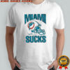 Miami Sucks Miami Dolphins helmet Football NFL 2025 shirt