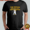 Milwaukee The Power of Friendship shirt