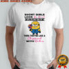 Minion short girls look so sweet until you piss them off then they’re like a chipmunk with rabies shirt