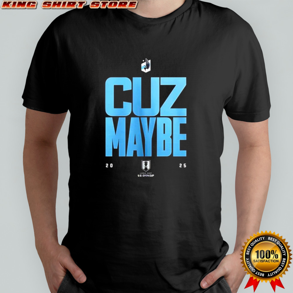 Minnesota United FC Cuz maybe 2025 shirt