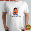 Monsieur Patate true Alpha male Toy Story character shirt