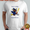 Moose witch Seattle Mariners MLB Baseball 2025 just a little supersitious shirt