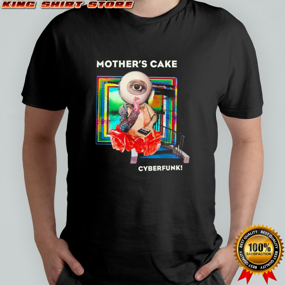 Mother’s Cake Cyberfunk! Eye T-shirt