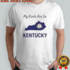 My Roots Are In Kentucky State Map Roots T-Shirt