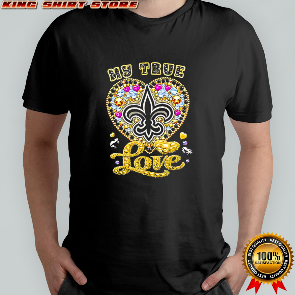 My True Love New Orleans Saints twinkle shirt