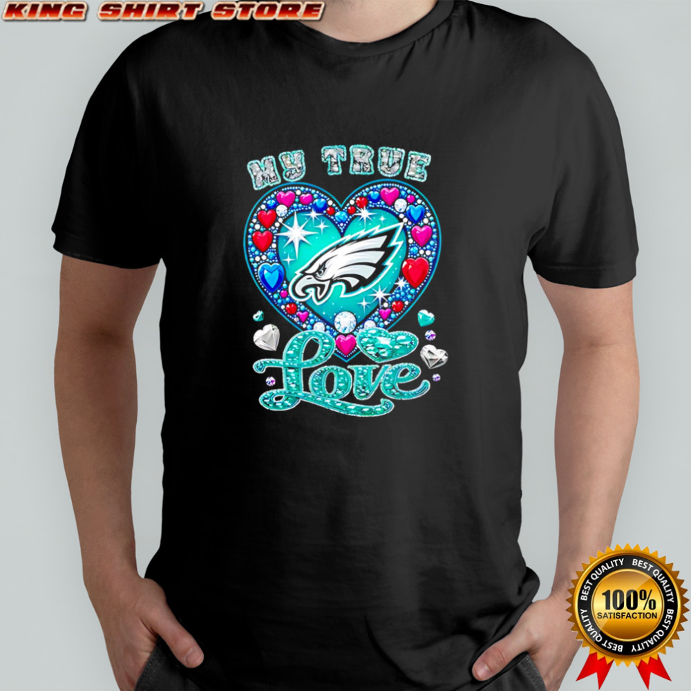 My True Love Philadelphia Eagles twinkle shirt