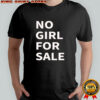 Nebraska no girl for sale shirt