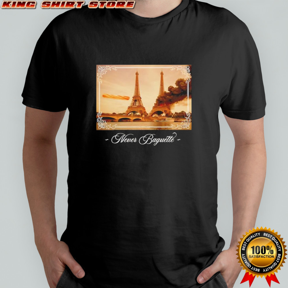 Never Baguette shirt