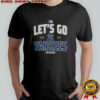 New York Yankees Baseball 2025 Postseason Let’s Go Team T-Shirt