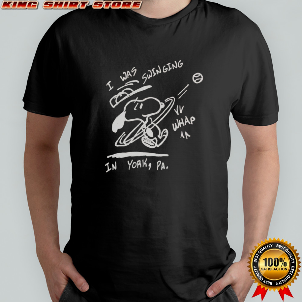 Nice Snoopy I Was Swinging In York T-Shirt