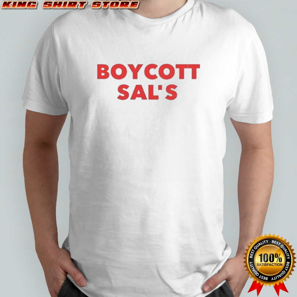 Nice Spikes Joint Boycott Sal’s T-Shirt