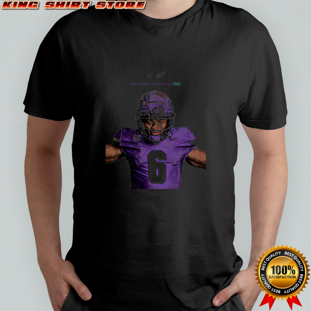 Nice Tarleton State Football We Always Knew You’d Fly T-Shirt Nice Tarleton State Football We Always Knew You’d Fly T-Shirt