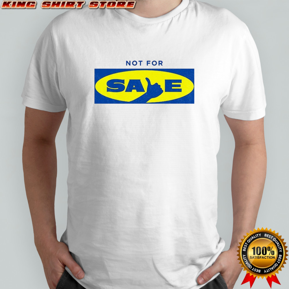 Not for sale logo shirt